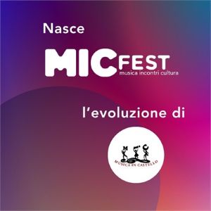 MIC Fest 2026 – Musica Incontri Cultura
