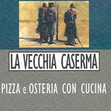 Pizzeria con osteria la vecchia caserma